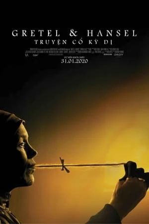 Gretel & Hansel: Truyện Cổ Kỳ Dị 2020